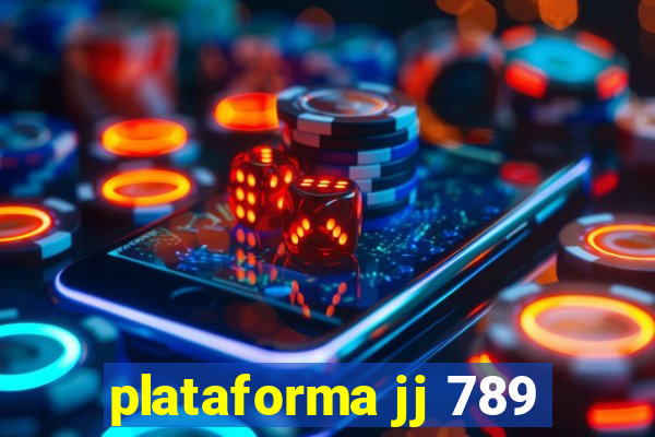 plataforma jj 789